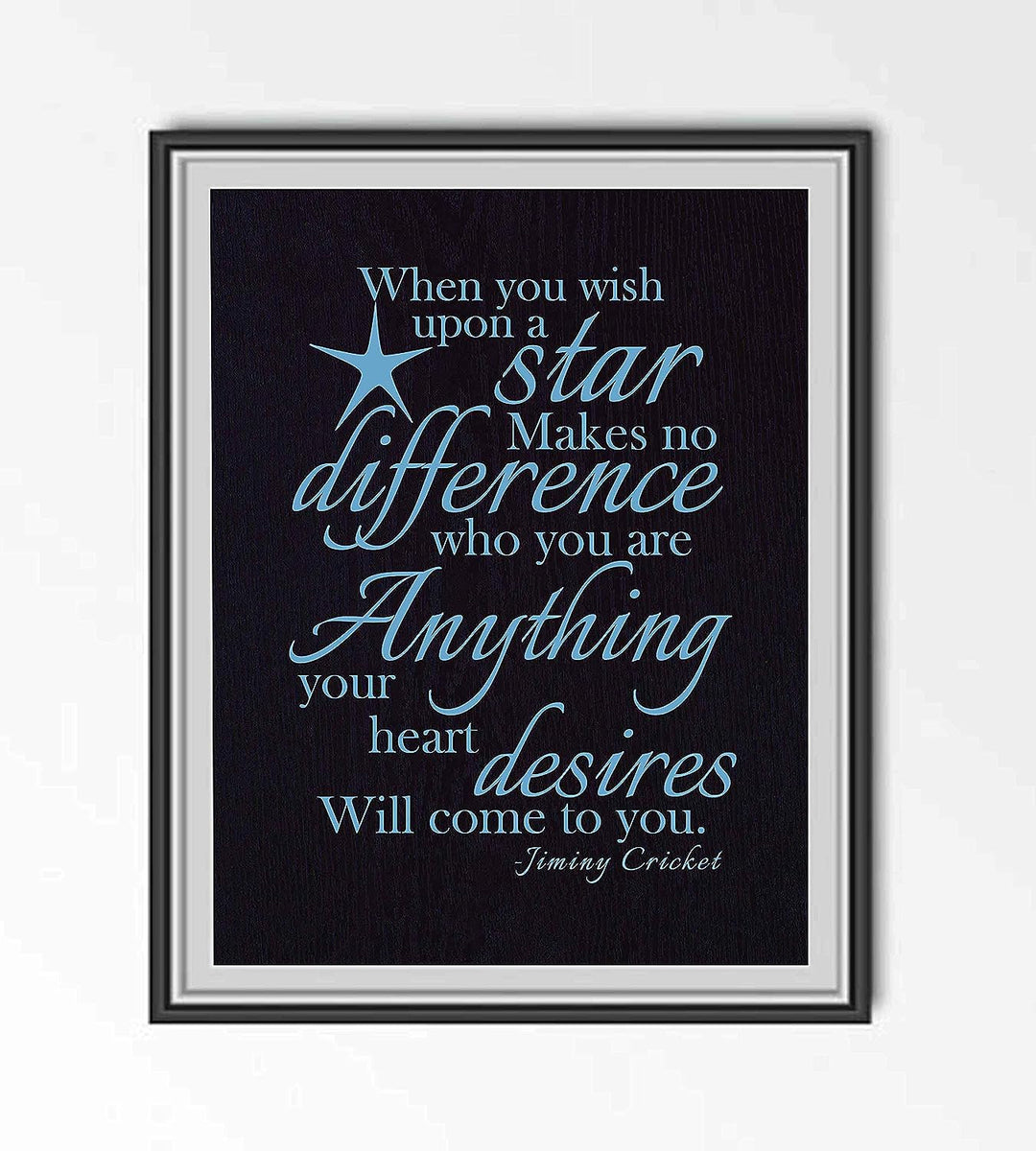 When You Wish Upon a Star -Jiminy Cricket Quotes- Wall Art Decor -8 x 10"-Ready to Frame. Typographic Art Print w/Wood-Grain Design. Inspirational Decor for Home-Office-Studio-Nursery-School.