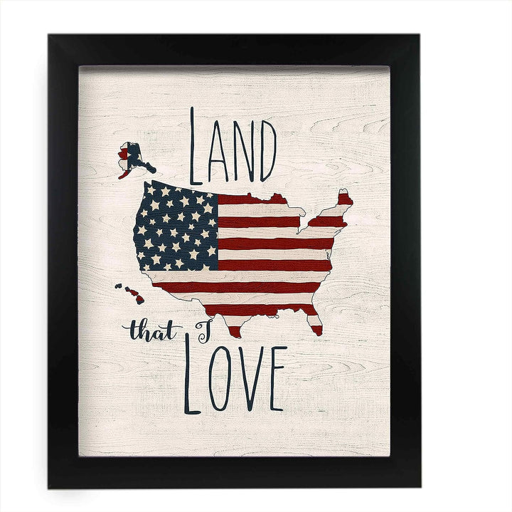 Land That I Love -Patriotic Wall Decor -11 x 14" American Flag USA Print-Ready to Frame. Inspirational Home-Office-School-Garage-Cave Decor. Display Your Patriotism! Printed on Paper-Not Wood.