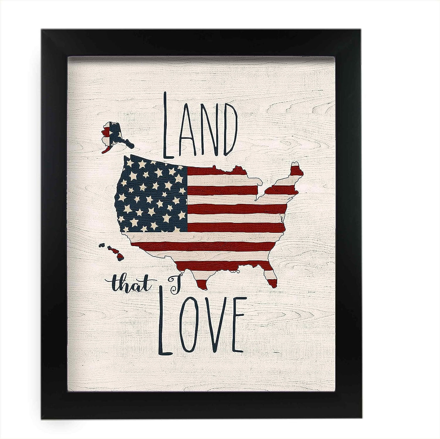 Land That I Love -Patriotic Wall Decor -11 x 14" American Flag USA Print-Ready to Frame. Inspirational Home-Office-School-Garage-Cave Decor. Display Your Patriotism! Printed on Paper-Not Wood.