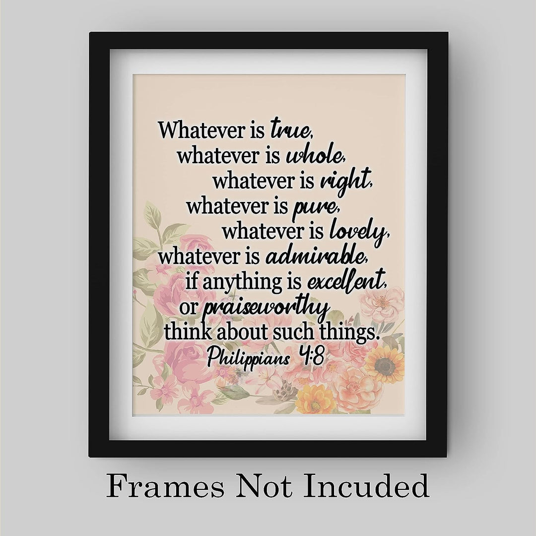 Whatever is Pure-Think About Such Things-Philippians 4:8- Bible Verse Wall Art- 8x10"- Floral Scripture Wall Print-Ready to Frame. Inspirational Home-Office-Church Decor. Perfect Christian Gift!