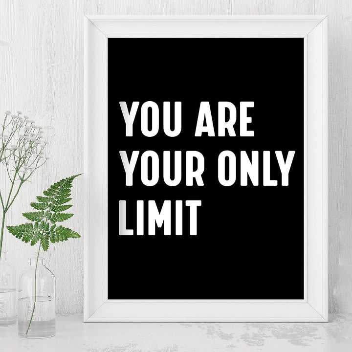 You Are Your Only Limit Motivational Quotes Wall Sign-8 x 10" Inspirational Typographic Art Print-Ready to Frame. Modern Decoration for Home-Office-Desk-School-Dorm Decor. Great Gift of Motivation!