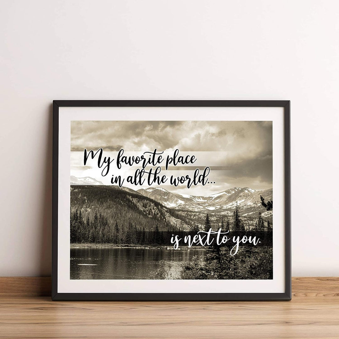 My Favorite Place Is Next To You Love Quotes Wall Art -14 x 11" Inspirational Love &amp; Marriage Print w/Mountain Lake Image-Ready to Frame. Home-Bedroom Decor. Romantic Gift-Perfect Wedding Sign!