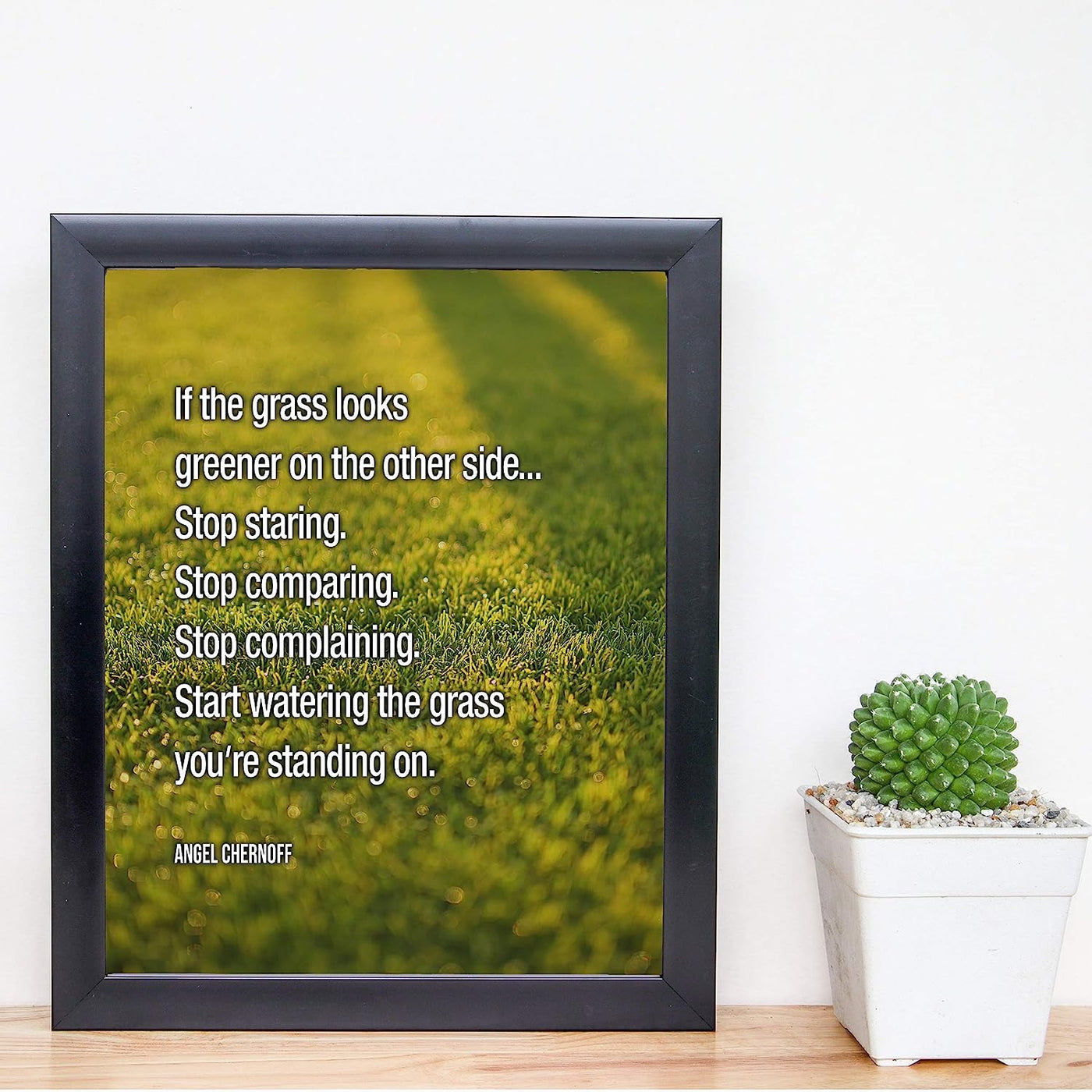 Start Watering the Grass You're Standing On Inspirational Relationship Quotes -8 x 10" Typographic Wall Art Print-Ready to Frame. Motivational Home-Office-Studio Decor. Great Positive Advice!