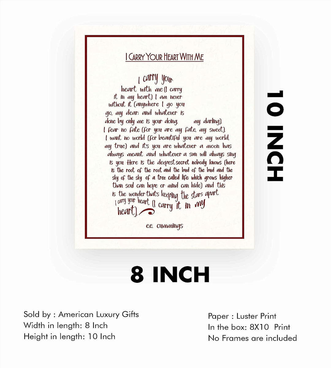 E. E. Cummings-"I Carry Your Heart With Me" Poetry Wall Sign-8 x 10" Heart Shaped Word Art Print-Ready To Frame. Home-Bedroom-Office Decor. Romantic Valentine-Wedding Gift! Great for Poetry Fans!
