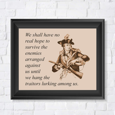 ?No Real Hope To Survive Until We Hang the Traitors?-Political Wall Art- 10 x 8" American Revolution Wall Print-Ready to Frame. Patriotic Home-Office-Cave-Library Decor. Great Historical Reminder!