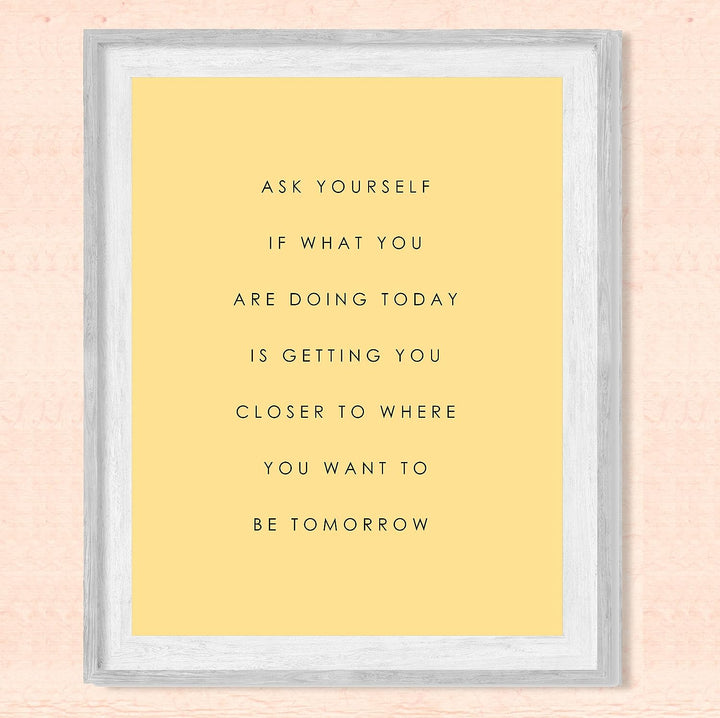 Ask Yourself-What Is Getting You Closer Motivational Quotes Wall Decor -8 x 10" Inspirational Art Print-Ready to Frame. Modern Home-Office-Classroom-Dorm Decor. Great Positive Sign for Motivation!