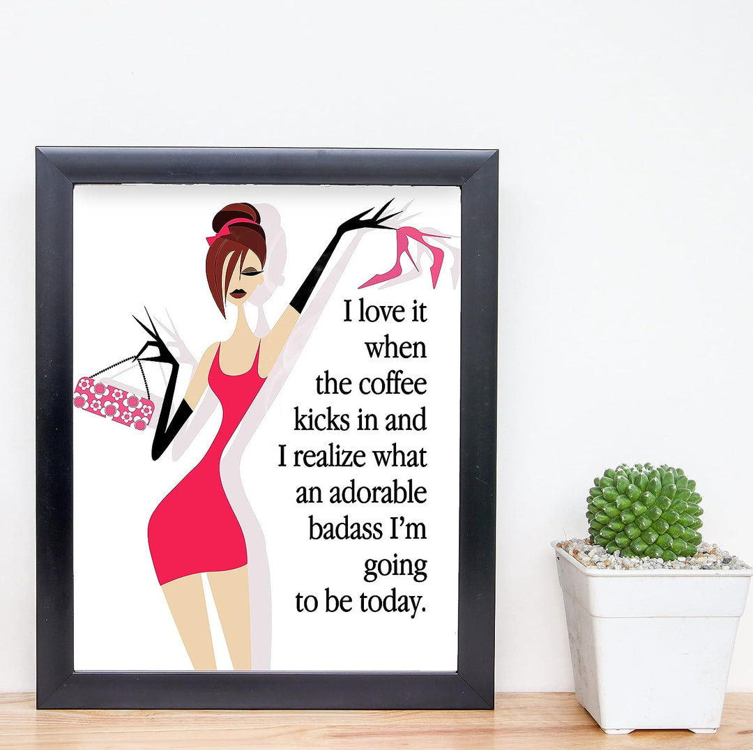 Love It When the Coffee Kicks In-Funny Women Wall Art-8 x 10" Chic Motivational Art Print -Ready to Frame. Home-Office-Studio-Dorm Decor. Perfect Desk &amp; Cubicle Sign. Great Gift of Motivation!