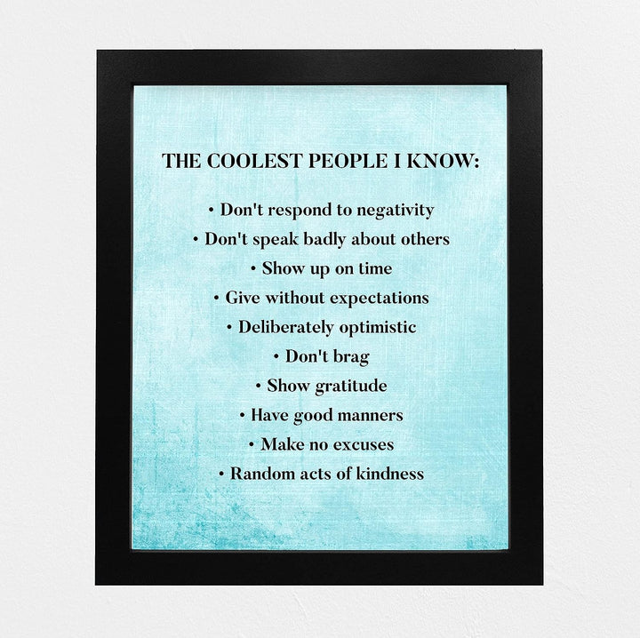 The Coolest People I Know Motivational Quotes Wall Sign -8 x 10" Inspirational Typographic Art Print-Ready to Frame. Modern Home-Office-Desk-School-Gym Decor. Great Sign for Motivation-Be Cool!