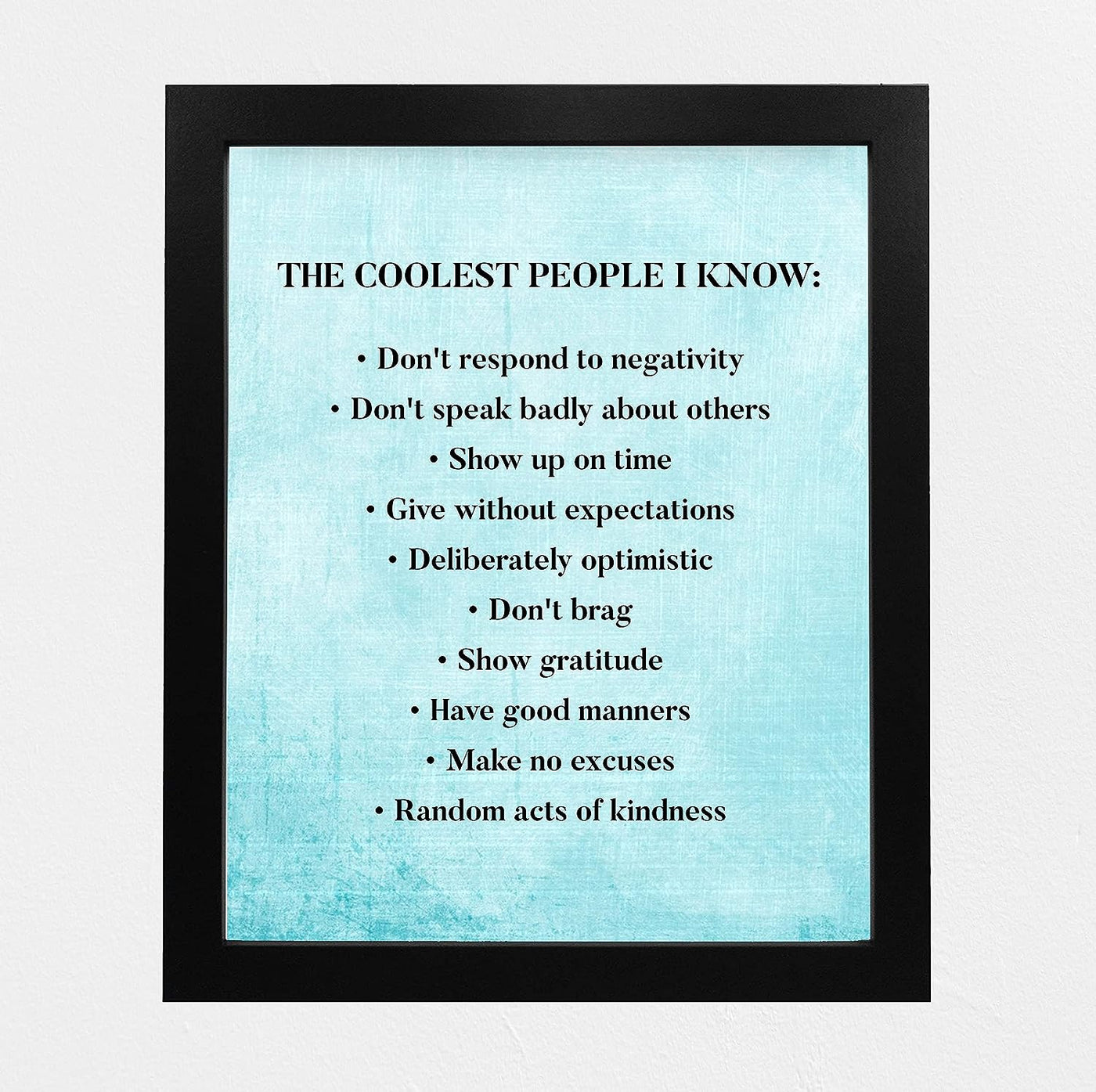 The Coolest People I Know Motivational Quotes Wall Sign -8 x 10" Inspirational Typographic Art Print-Ready to Frame. Modern Home-Office-Desk-School-Gym Decor. Great Sign for Motivation-Be Cool!