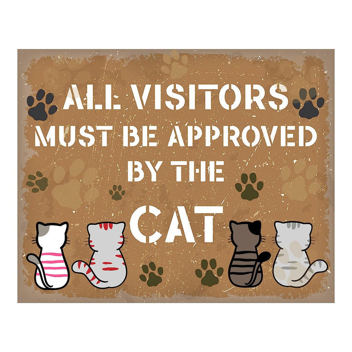 All Visitors Must Be Approved By the Cat Funny Cats Wall Decor-10 x 8" Typographic Sign Print w/Cat Images-Ready to Frame. Perfect Home-Office-Desk-Vet Clinic Decor. Great Gift for All Pet Lovers!