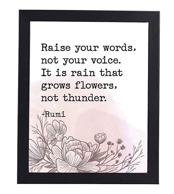 Raise Your Words-Not Your Voice-Rumi Inspirational Quotes Wall Art -8 x 10" Rustic Poster Print-Ready to Frame. Positive Sign for Home-Office-Dorm-Spiritual Decor. Perfect Reminder for Patience!