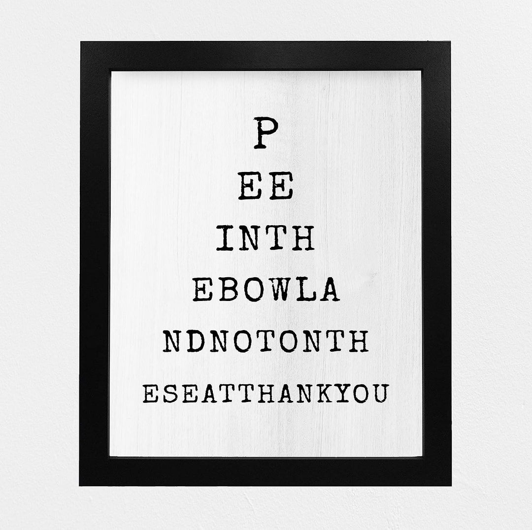Pee in the Bowl-Not on the Seat- Funny Bathroom Sign- 8 x 10" Word Art Wall Print - Ready to Frame. Humorous Home-Office Decor. Perfect Decoration for Bar, Guest Bathroom &amp; Man Cave. Great Gift!