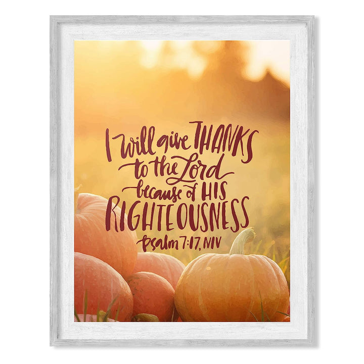 I Will Give Thanks to the Lord- Psalm 7:17-Bible Verse Wall Art-8 x 10" Fall Typographic Poster Print w/Pumpkin Images-Ready to Frame. Scripture Decor for Home-Office-Church. Great Christian Gift!