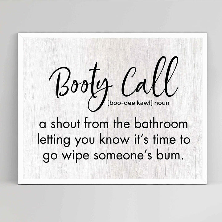 Booty Call-Shout From the Bathroom- Funny Bathroom Wall Art -10x8" Typographic Poster Print-Ready to Frame. Humorous Home-Family-Guest Bathroom Decor! Great Housewarming Gift. Fun Sign for Parents!