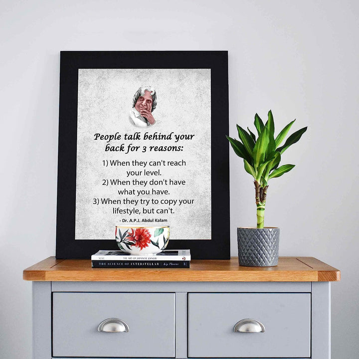 People Talk Behind Your Back For 3 Reasons Motivational Quotes Wall Sign -8 x 10" Inspirational Wall Art Print-Ready to Frame. Positive Decor for Home-Office-School-Dorm. Great Reminder for All!