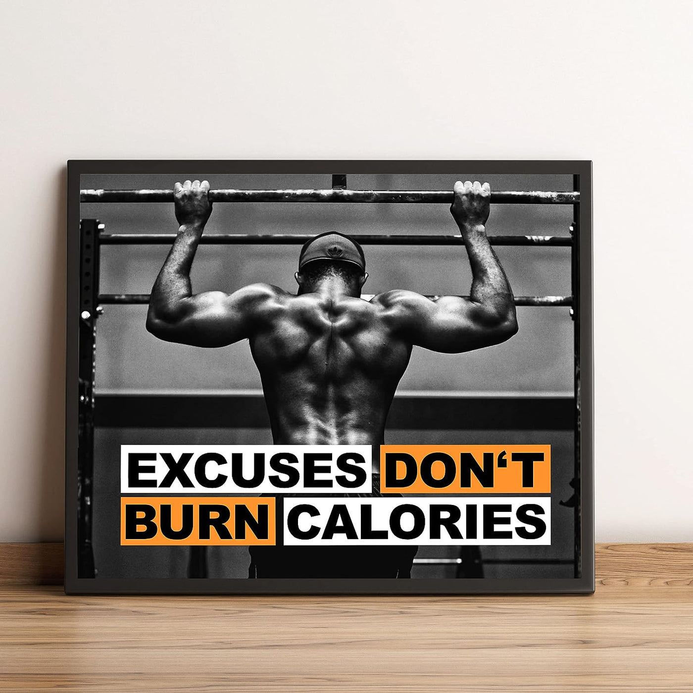 Excuses Don't Burn Calories-Weightlifting Motivational Exercise Wall Sign -10x8" Inspirational Photo Print- Ready to Frame. Fitness Print for Home-Office-Gym-Studio Decor. Great Gift of Motivation!