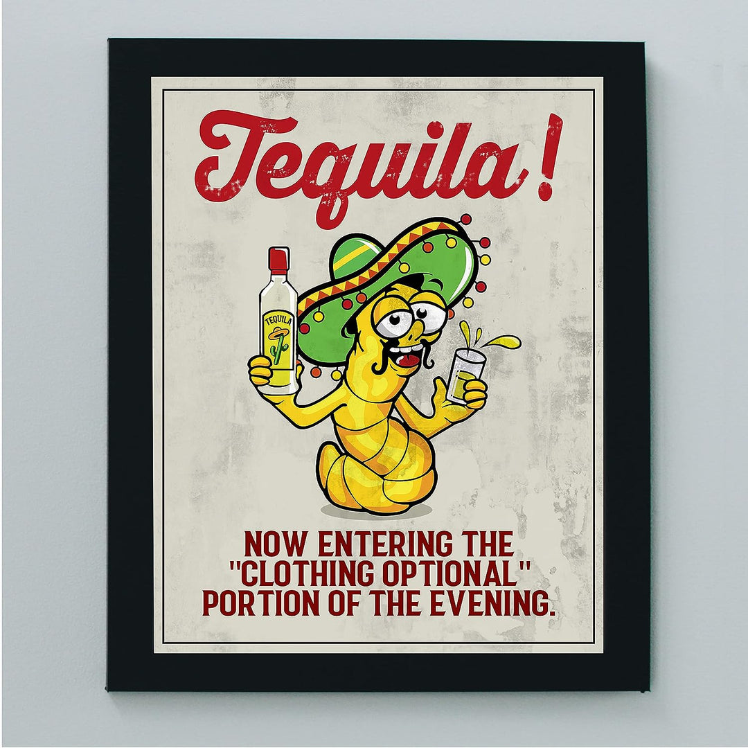 TEQUILA-Now Entering Clothing Optional Part of Evening-Funny Wall Art -8 x 10" Rustic Replica Sign Print-Ready to Frame. Home-Kitchen-Bar-Cave-Pub Decor. Fun Gift for Beer-Liquor-Alcohol Drinkers!
