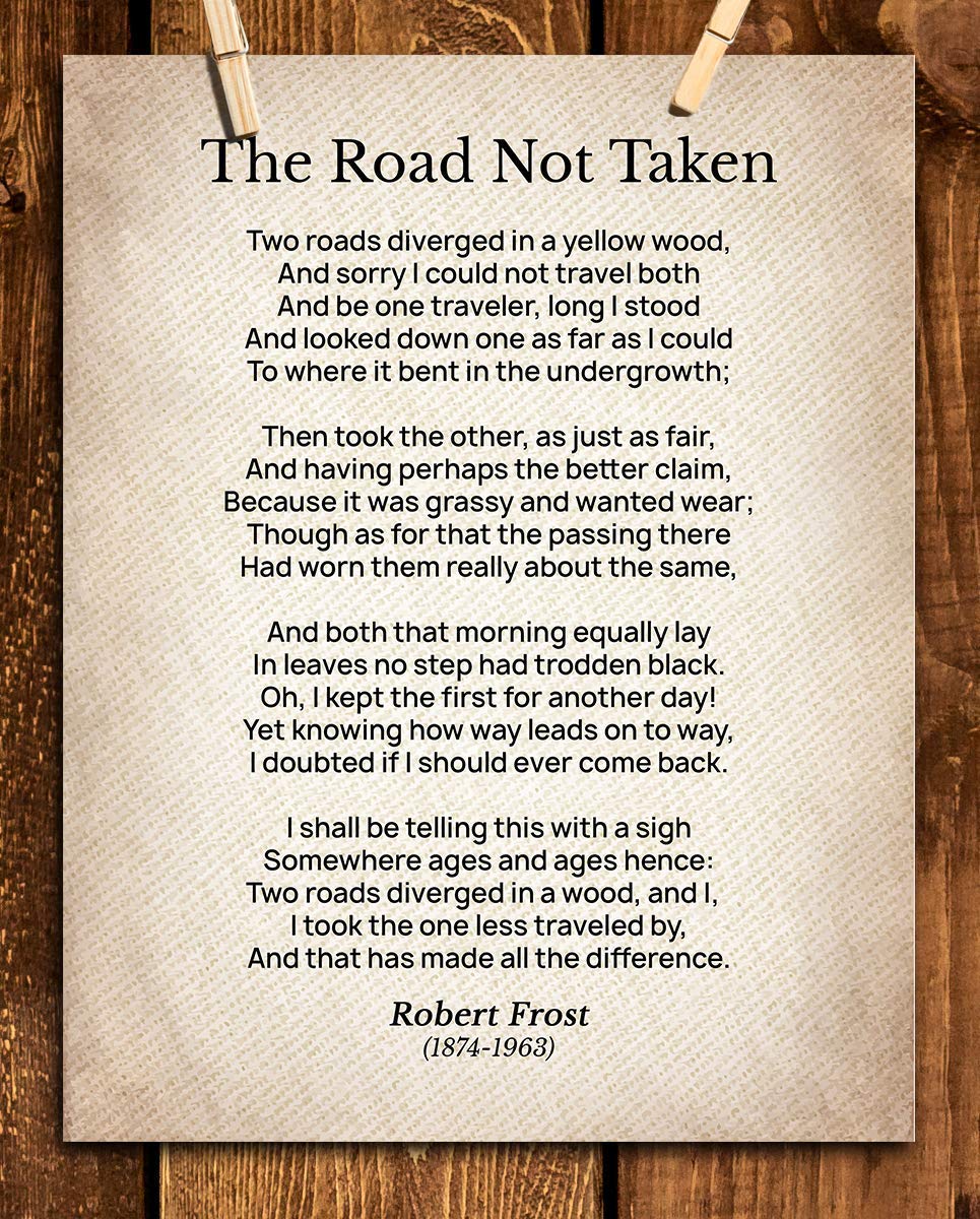 The Road Not Taken-Poetic Wall Art Print-8 x 10" Wall Decor-Ready to Frame. Typographic Poem by Robert Frost on Textured Parchment Print. Classic Home-Office-Study Decor. Show Your Artistic Flair.