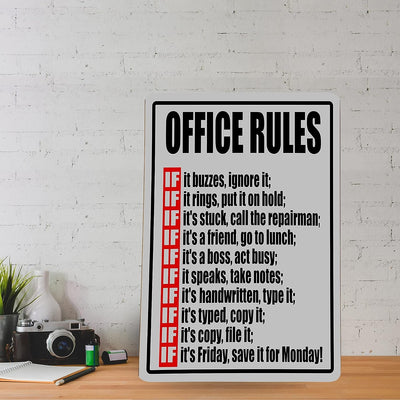 Office Rules- IF- Metal Signs Vintage Wall Art - Funny Office Decor - 8 x 12" Rustic Tin Signs for Home, Work. Retro Accessories for Man Cave, Shop, Garage, Outdoors. Fun Sign for Corporate Gifts!