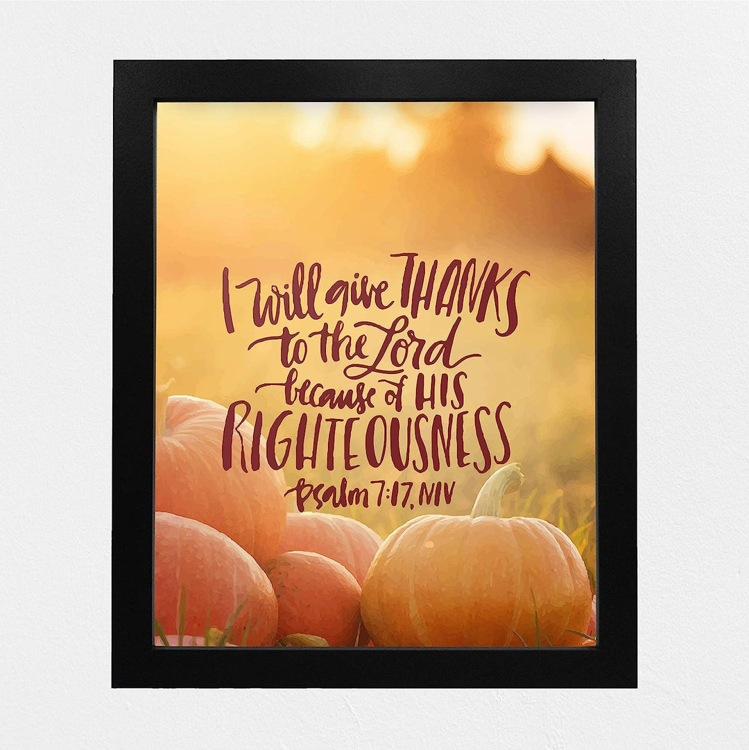 I Will Give Thanks to the Lord- Psalm 7:17-Bible Verse Wall Art-8 x 10" Fall Typographic Poster Print w/Pumpkin Images-Ready to Frame. Scripture Decor for Home-Office-Church. Great Christian Gift!