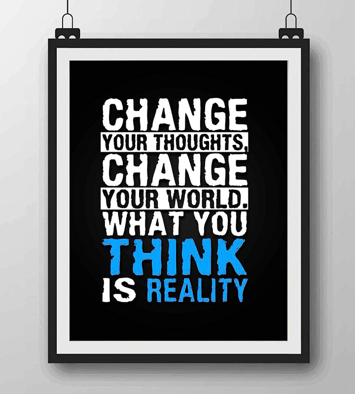 Change Your Thoughts-Change Your World-Life Quotes Wall Art-8 x 10" Motivational Poster Print-Ready To Frame. Inspirational Home-Office-Classroom Decor. Perfect Desk-Cubicle Sign! Be Positive!