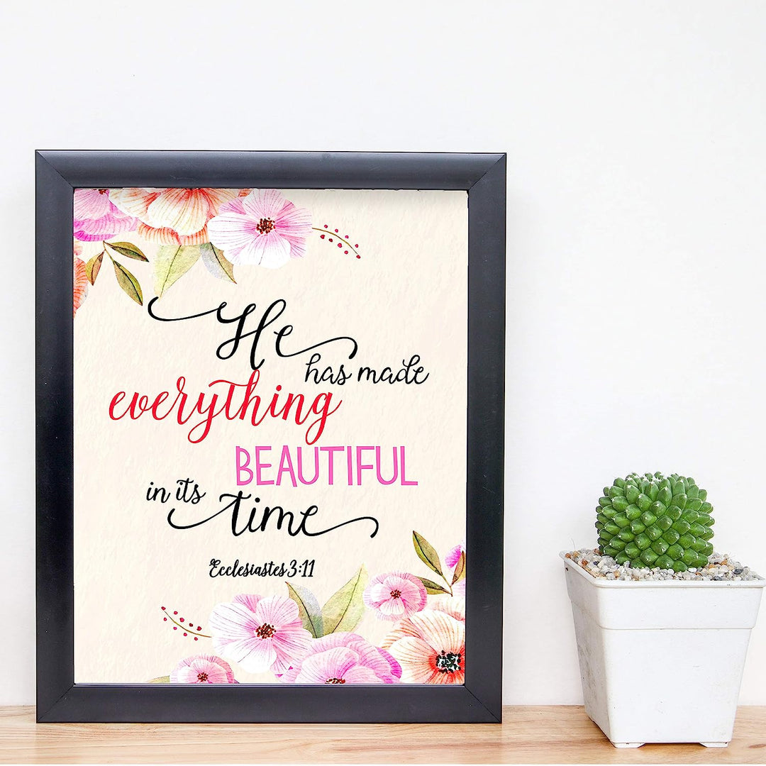 He Has Made Everything Beautiful In Its Time Ecclesiastes 3:11- Bible Verse Wall Art -8 x 10" Floral Scripture Print-Ready to Frame. Inspirational Home-Office-Church Decor. Great Christian Gift!