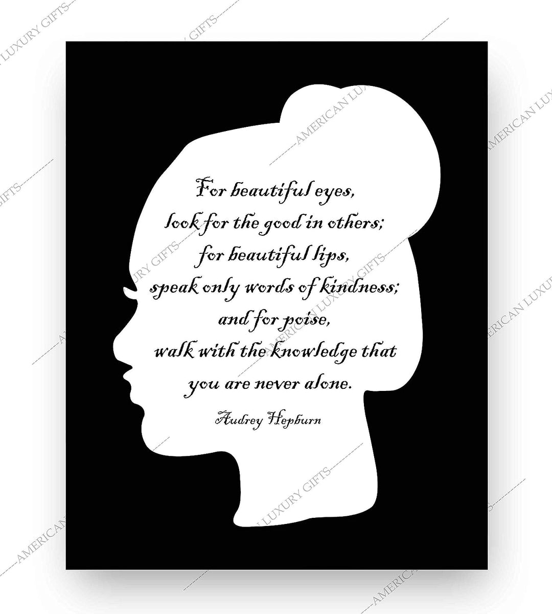 Audrey Hepburn-"Beautiful Eyes Look for the Good in Others"-Inspirational Quotes Wall Art- 8 x 10" Poetic Silhouette Poster Print-Ready to Frame. Home-Bedroom Decor. Perfect for Beauty Salon!