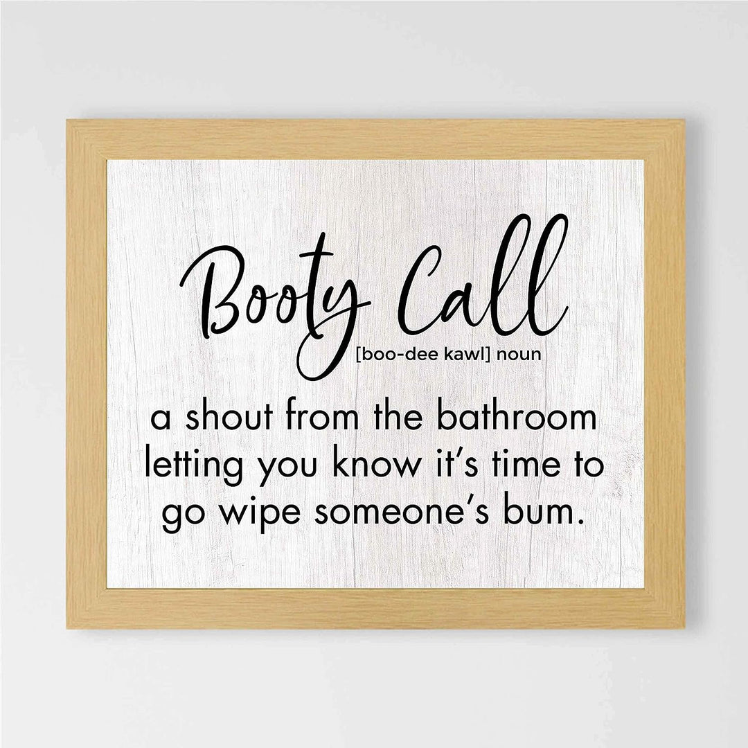 Booty Call-Shout From the Bathroom- Funny Bathroom Wall Art -10x8" Typographic Poster Print-Ready to Frame. Humorous Home-Family-Guest Bathroom Decor! Great Housewarming Gift. Fun Sign for Parents!