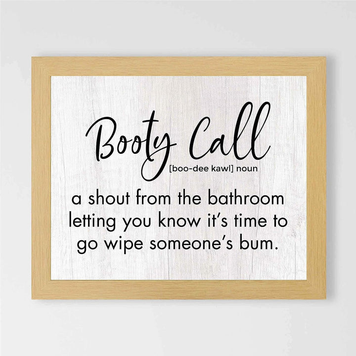 Booty Call-Shout From the Bathroom- Funny Bathroom Wall Art -10x8" Typographic Poster Print-Ready to Frame. Humorous Home-Family-Guest Bathroom Decor! Great Housewarming Gift. Fun Sign for Parents!