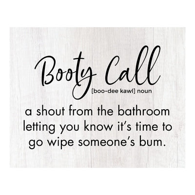 Booty Call-Shout From the Bathroom- Funny Bathroom Wall Art -10x8" Typographic Poster Print-Ready to Frame. Humorous Home-Family-Guest Bathroom Decor! Great Housewarming Gift. Fun Sign for Parents!