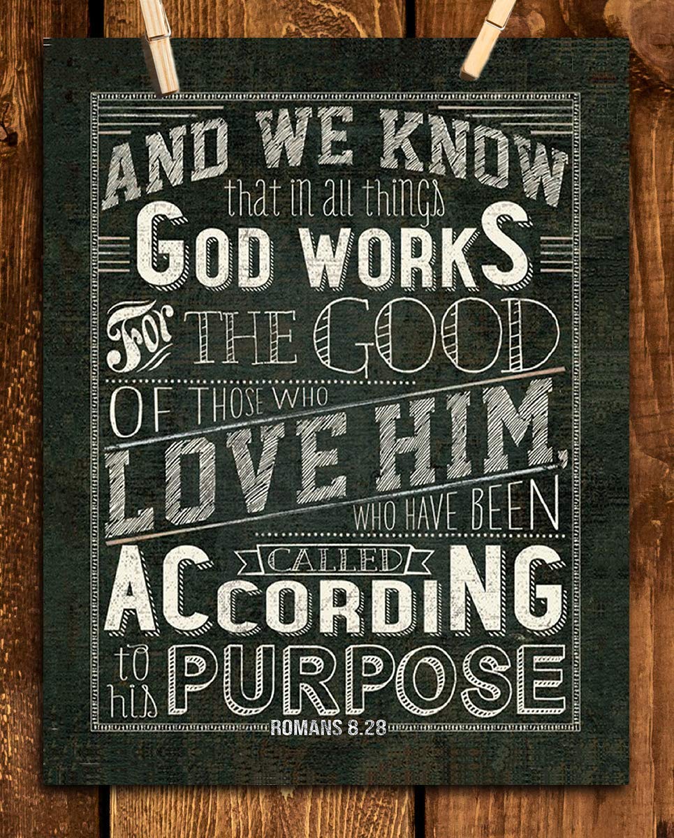 God Works All Things-Romans 8:28 Bible Verse Wall Art- 8x10-Rustic Sign Typography Image Ready To Frame- Scripture Wall Art-Home D?cor, Office D?cor-Christian Gifts. Inspiring &amp; Encouraging Verse.