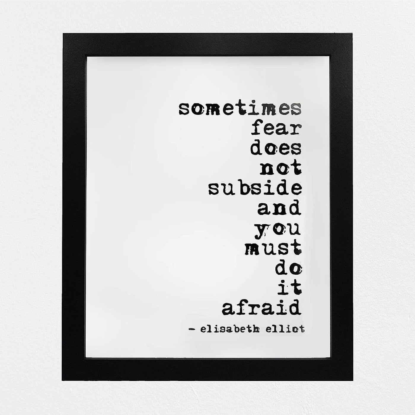 Sometimes Fear Does Not Subside and You Must Do It Afraid Motivational Quotes Wall Sign-8x10" Typographic Art Print-Ready to Frame. Christian Home-Office-Studio-Dorm Decor! Great Gift of Faith!