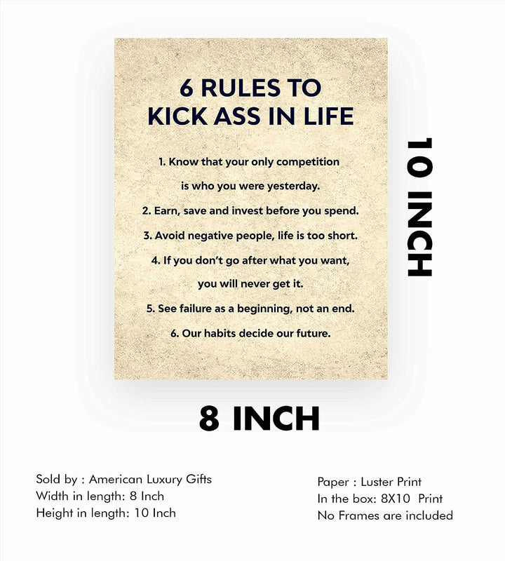 Six Rules to Kick Ass in Life-Inspirational Wall Art-8 x 10" Fierce Motivational Poster Print-Ready to Frame. Home-Office-Studio-Dorm Decor. Perfect Desk &amp; Cubicle Sign. Great Gift of Motivation!