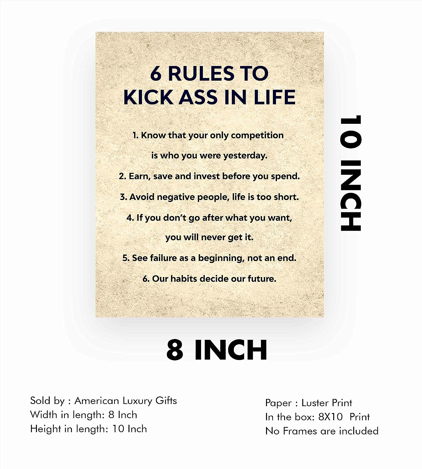 Six Rules to Kick Ass in Life-Inspirational Wall Art-8 x 10" Fierce Motivational Poster Print-Ready to Frame. Home-Office-Studio-Dorm Decor. Perfect Desk & Cubicle Sign. Great Gift of Motivation!