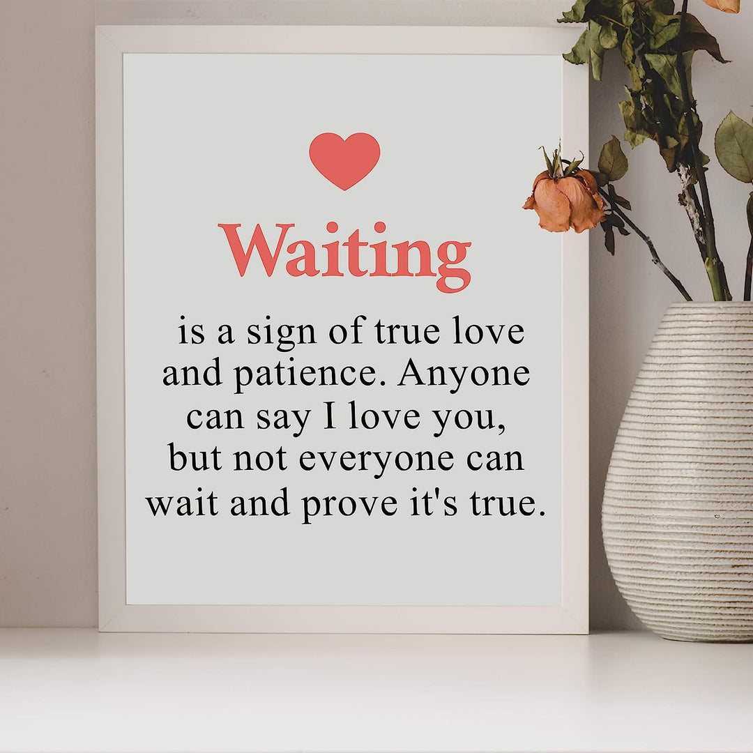 Waiting-A Sign of True Love and Patience Inspirational Wall Art -8 x 10" Love Quotes Poster Print-Ready to Frame. Romantic Decor for Home-Bedroom-Office-Studio-Dorm. Great Gift &amp; Reminder!