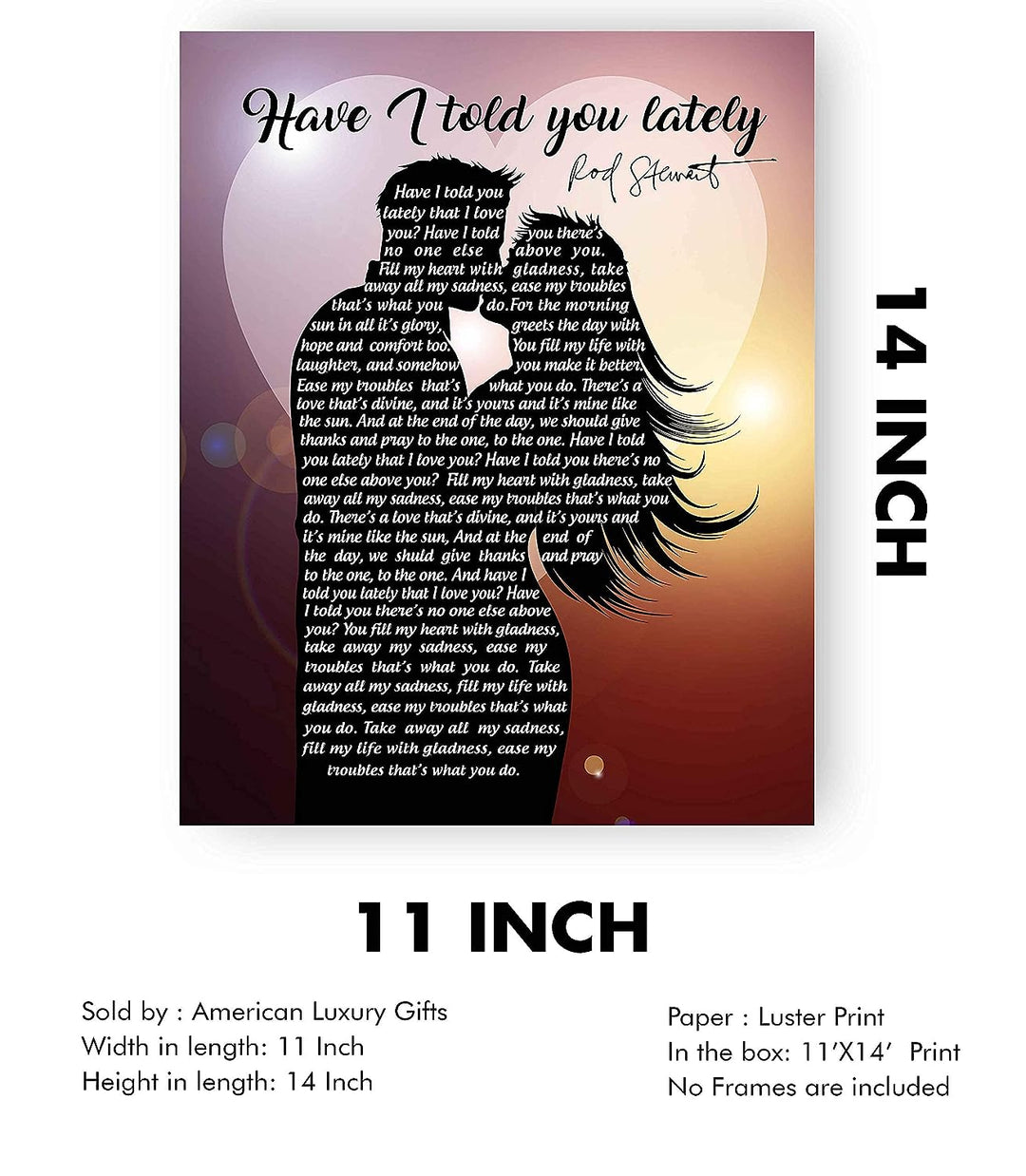 Rod Stewart-"Have I Told You Lately"-Song Lyric Wall Art Sign-11 x 14" Lyrical Music Poster Print-Ready to Frame. Ideal Home-Office-Studio Decor. Great Wedding Gift-Perfect for Rock Music Fans!