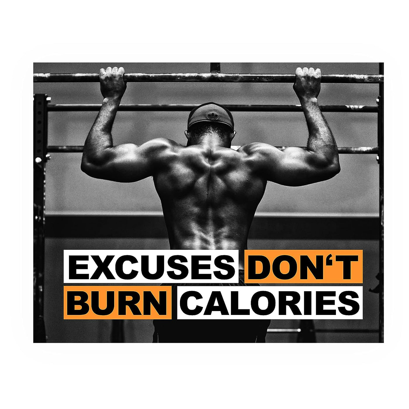 Excuses Don't Burn Calories-Weightlifting Motivational Exercise Wall Sign -10x8" Inspirational Photo Print- Ready to Frame. Fitness Print for Home-Office-Gym-Studio Decor. Great Gift of Motivation!