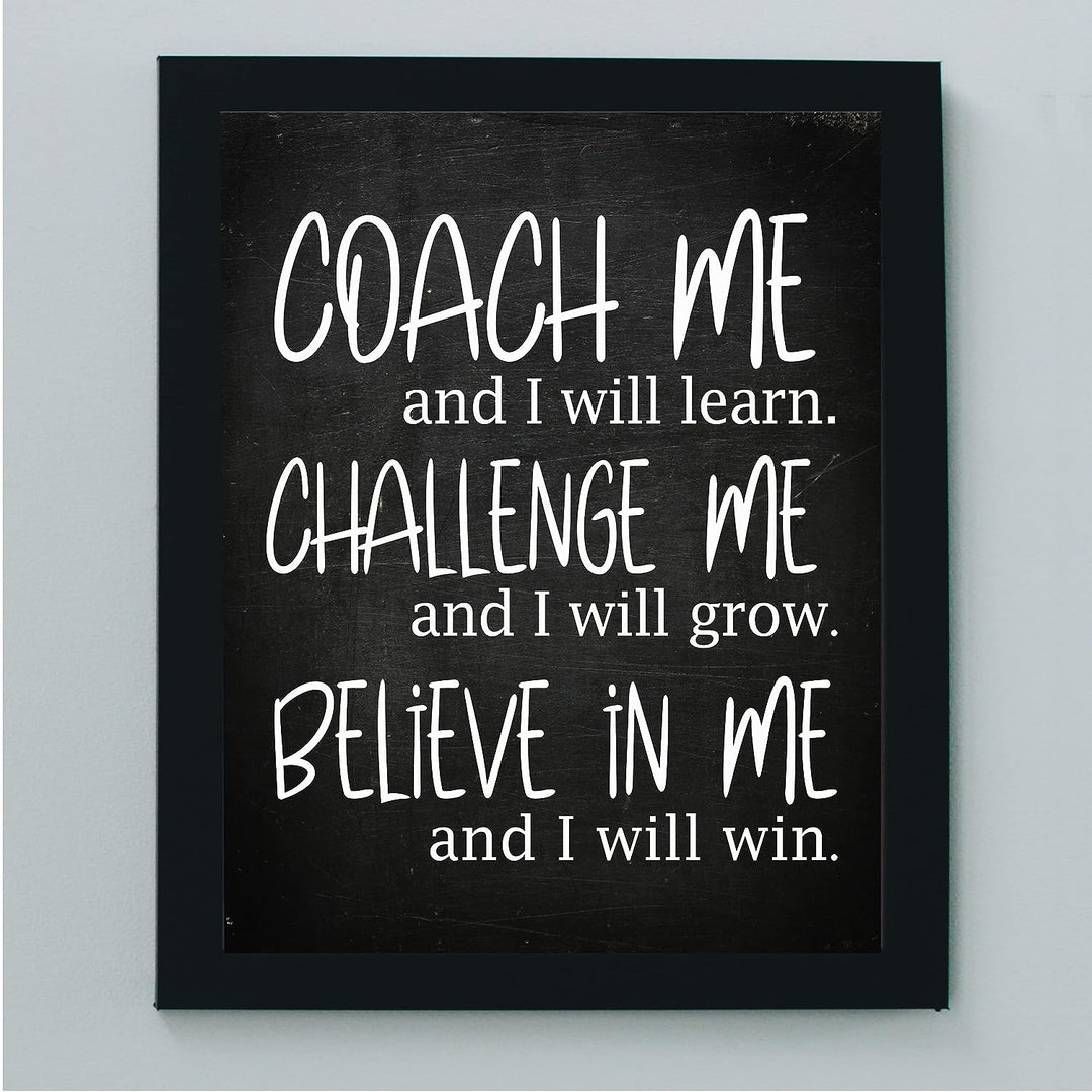Coach Me &amp; I Will Learn Motivational Quotes Wall Sign -8 x 10" Inspirational Typographic Art Print -Ready to Frame. Modern Decoration for Home-Office-School-Gym Decor. Great Gift of Motivation!