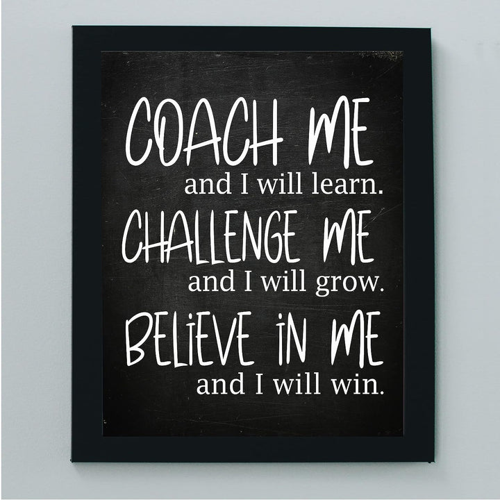 Coach Me &amp; I Will Learn Motivational Quotes Wall Sign -8 x 10" Inspirational Typographic Art Print -Ready to Frame. Modern Decoration for Home-Office-School-Gym Decor. Great Gift of Motivation!