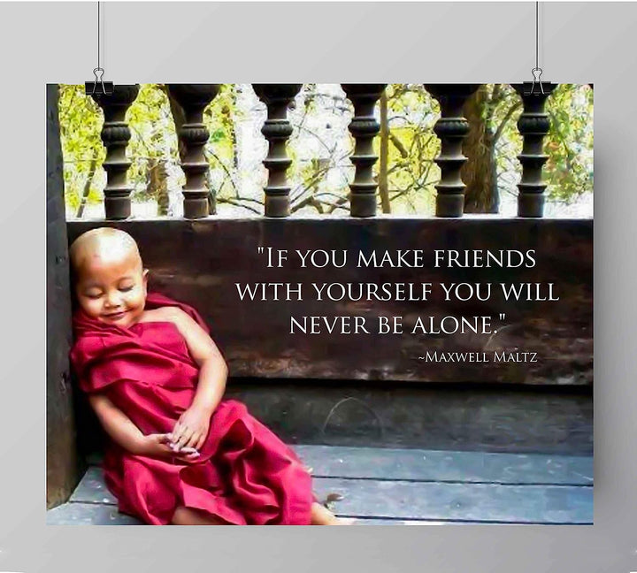If You Make Friends With Yourself-Will Never Be Alone-Maxwell Maltz Inspirational Quotes Wall Art-10 x 8" Motivational Poster Print -Ready to Frame. Perfect Home-Office-School-Classroom-Decor!