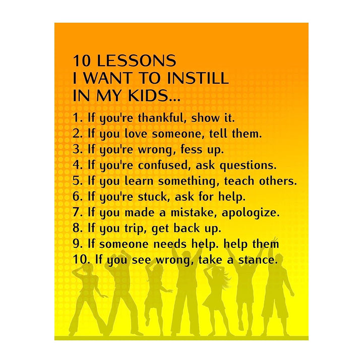 10 Lessons To Instill In Your Kids- Positive Quotes Wall Art Sign-8 x 10" Print Wall Decor-Ready to Frame. Modern Typographic Sign Print for Home-School Decor. Great Life Lessons-Good Manners!