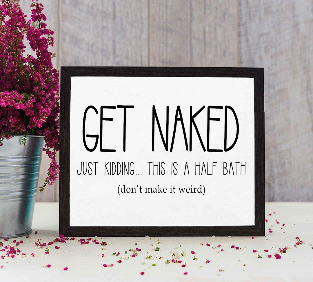 Get Naked-Just Kidding-Don&