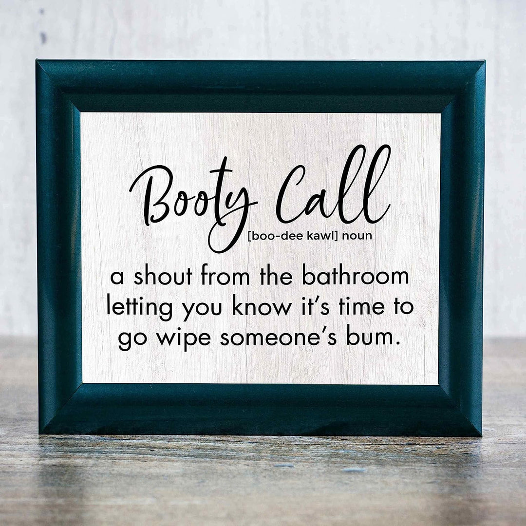Booty Call-Shout From the Bathroom- Funny Bathroom Wall Art -10x8" Typographic Poster Print-Ready to Frame. Humorous Home-Family-Guest Bathroom Decor! Great Housewarming Gift. Fun Sign for Parents!