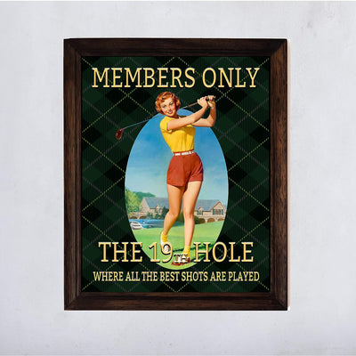 The 19th Hole-Members Only- Vintage Womens Golf Sign-11 x 14" Funny Retro Golf Art Print- Ready to Frame. Home-Office-Club House-Bar-Pub Decor. Great Gift for the Woman Cave & All Golfers!
