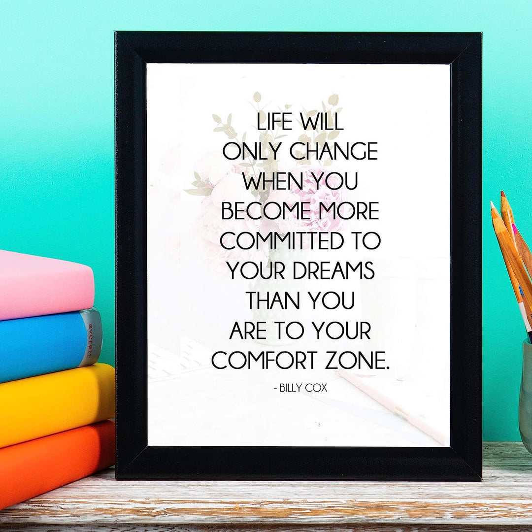 Life Will Change When More Committed To Dreams- Billy Cox Quotes. Motivational Wall Art-8 x 10" Poster Print-Ready to Frame. Ideal for Home, School &amp; Office D?cor. Inspire &amp; Encourage Your Team.