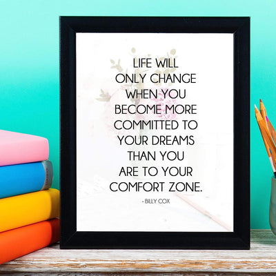 Life Will Change When More Committed To Dreams- Billy Cox Quotes. Motivational Wall Art-8 x 10" Poster Print-Ready to Frame. Ideal for Home, School & Office D?cor. Inspire & Encourage Your Team.