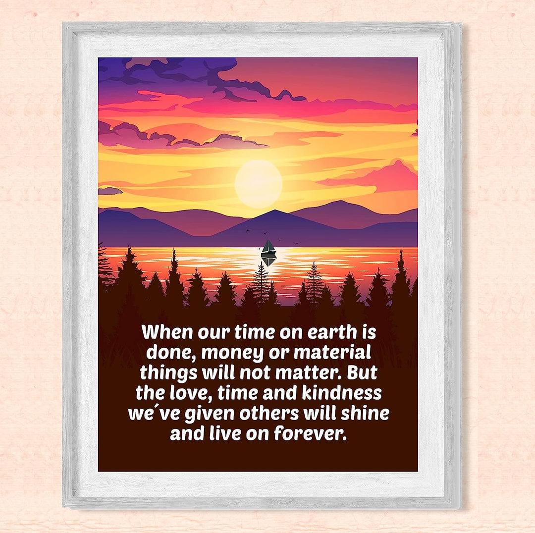 Love-Time-Kindness We Give Others Will Live On Inspirational Wall Art-8 x 10" Mountain Lake Sunset Print w/Boat Image-Ready to Frame. Motivational Home-Cabin-Lodge Decor. Great for Inspiration!