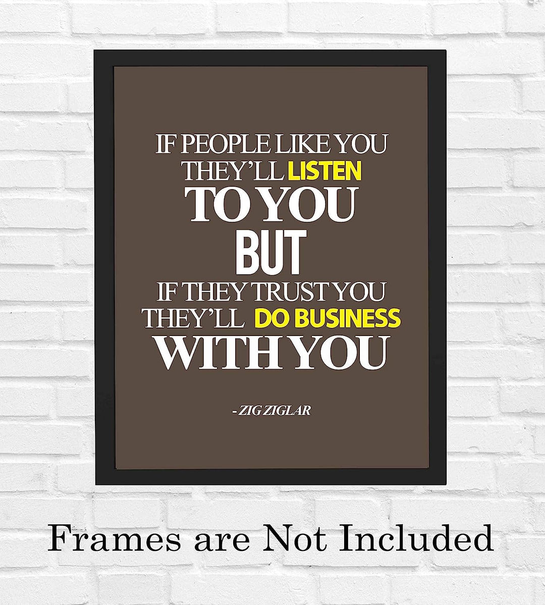 Zig Ziglar Quote-"If People Trust You-They&