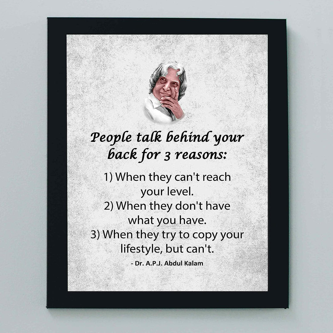 People Talk Behind Your Back For 3 Reasons Motivational Quotes Wall Sign -8 x 10" Inspirational Wall Art Print-Ready to Frame. Positive Decor for Home-Office-School-Dorm. Great Reminder for All!