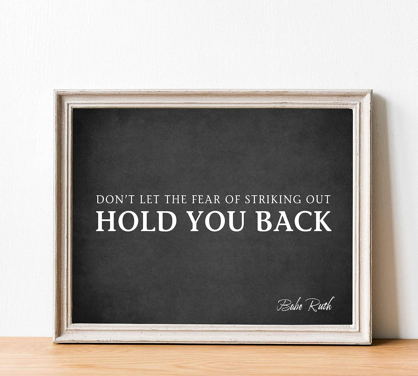 Babe Ruth Quotes-"Don't Let Fear of Striking Out Hold You Back"-10x8" Motivational Poster Print-Ready to Frame. Baseball Typographic Wall Art. Home-Office Decor. Perfect for Locker-Gym-Training Room.